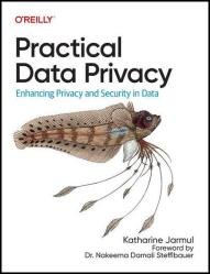 Practical Data Privacy (Final Release)