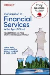 Digitalization of Financial Services in the Age of Cloud (Fourth Early Release)