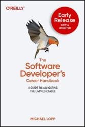 The Software Developer’s Career Handbook (4th Early Release)
