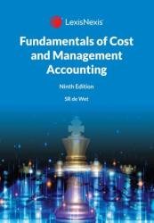 Fundamentals of Cost and Management Accounting, 9th Edition