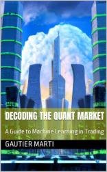 Decoding the Quant Market: A Guide to Machine Learning in Trading