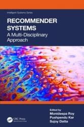 Recommender Systems: A Multi-Disciplinary Approach
