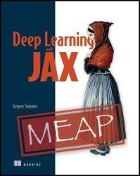 Deep Learning with JAX (MEAP v6)