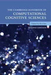 The Cambridge Handbook of Computational Cognitive Sciences (2nd Edition)