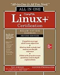 CompTIA Linux+ Certification All-in-One Exam Guide (Exam XK0-005) (2nd Edition)