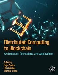 Distributed Computing to Blockchain: Architecture, Technology, and Applications