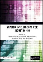 Applied Intelligence for Industry 4.0