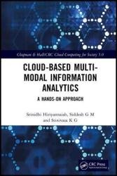 Cloud-based Multi-Modal Information Analytics: A Hands-on Approach