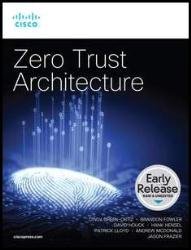 Zero Trust Architecture (Early Release)