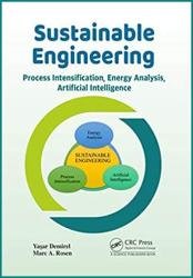 Sustainable Engineering: Process Intensification, Energy Analysis, and Artificial Intelligence