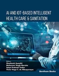 AI and IoT-Based Intelligent Health Care and Sanitation