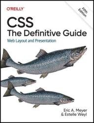 CSS: The Definitive Guide: Web Layout and Presentation 5th Edition (Final)
