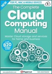 The Complete Cloud Computing Manual - 18th Edition, 2023