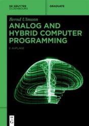 Analog and Hybrid Computer Programming, 2nd Edition