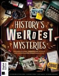 All About History - History's Weirdest Mysteries, 1st Ed, 2023