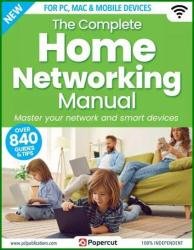 The Complete Home Networking Manual - 5th Edition 2023