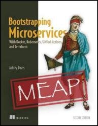 Bootstrapping Microservices, Second Edition (MEAP v9)