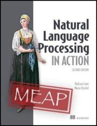 Natural Language Processing in Action, Second Edition (MEAP v9)