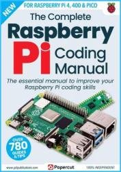 The Complete Raspberry Pi Coding Manual - 18th Edition, 2023