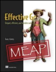 Effective Go (MEAP v4)