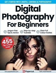 Digital Photography For Beginners - 15th Edition 2023