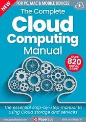 The Complete Cloud Computing Manual – 3rd Edition 2023