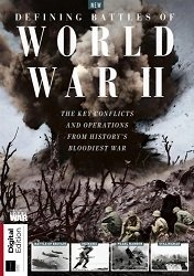 History of War Defining Battles of World War II – 5th Edition 2023