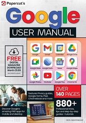 The Complete Google User Manual - 22nd Edition 2024