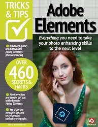 Adobe Elements Tricks & Tips - 21th Edition 2025
