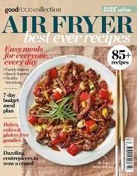 Good Food Collection - Air Fryer Best Ever Recipes 2025